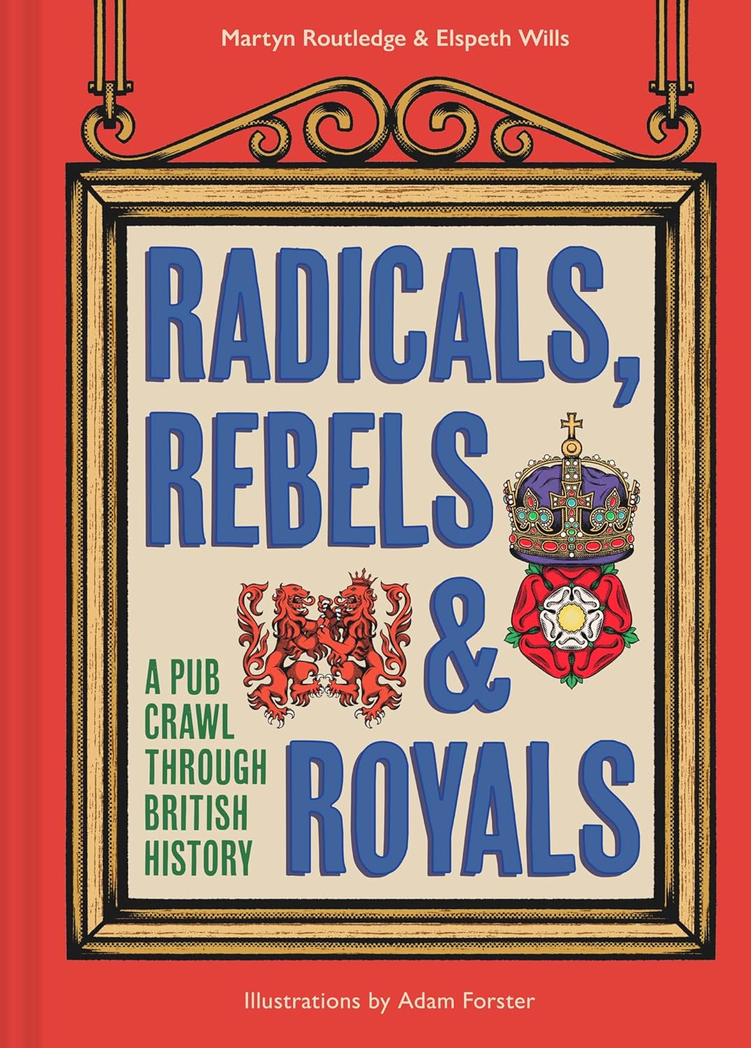 Radicals_Rebels_and_Royals_book_cover.